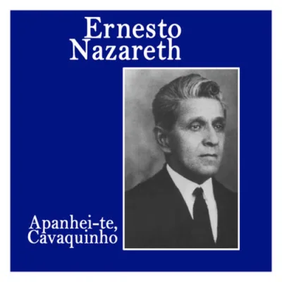 Ernesto Nazareth
