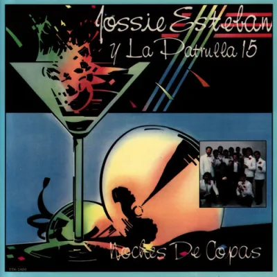Jossie Esteban y La Patrulla 15