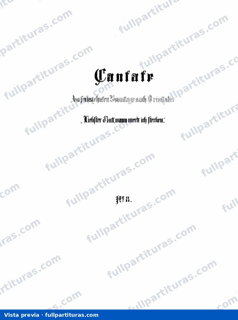Liebster Gott, wenn werd ich sterben? — preview
