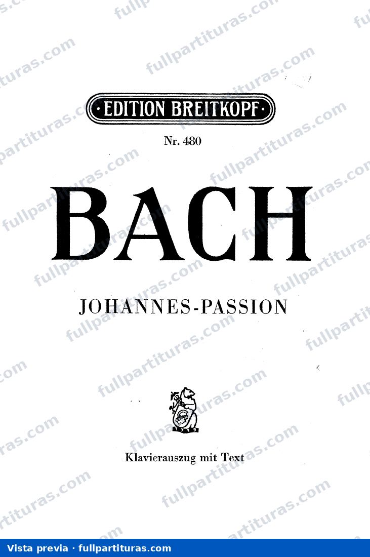 Pasion según San Juan BWV 245: Pasión según San Juan BWV 245 — preview