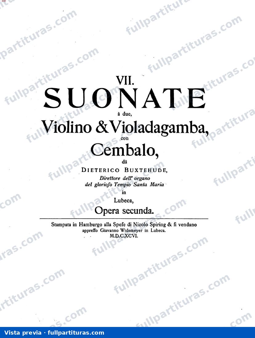 Chorale Preludes and Magnificats for Organ, BuxWV 177-224: 7 Sonatas, Op.2 (BuxWV 259-265) — preview