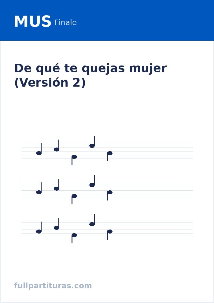 De qué te quejas mujer (Versión 2) — vista previa