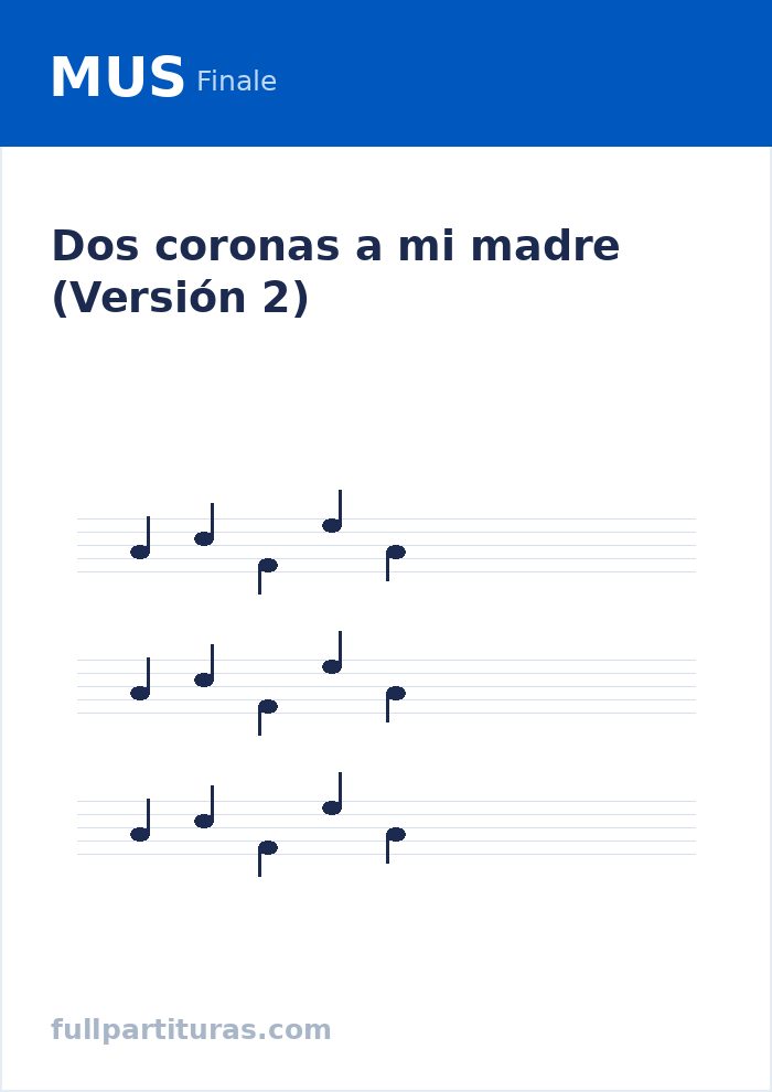 Dos coronas a mi madre (Versión 2) — vista previa