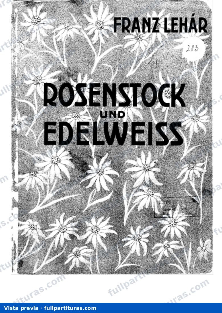 Rosenstock und Edelweiss — preview