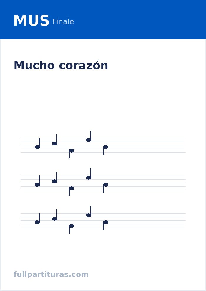 Mucho corazón — Vorschau