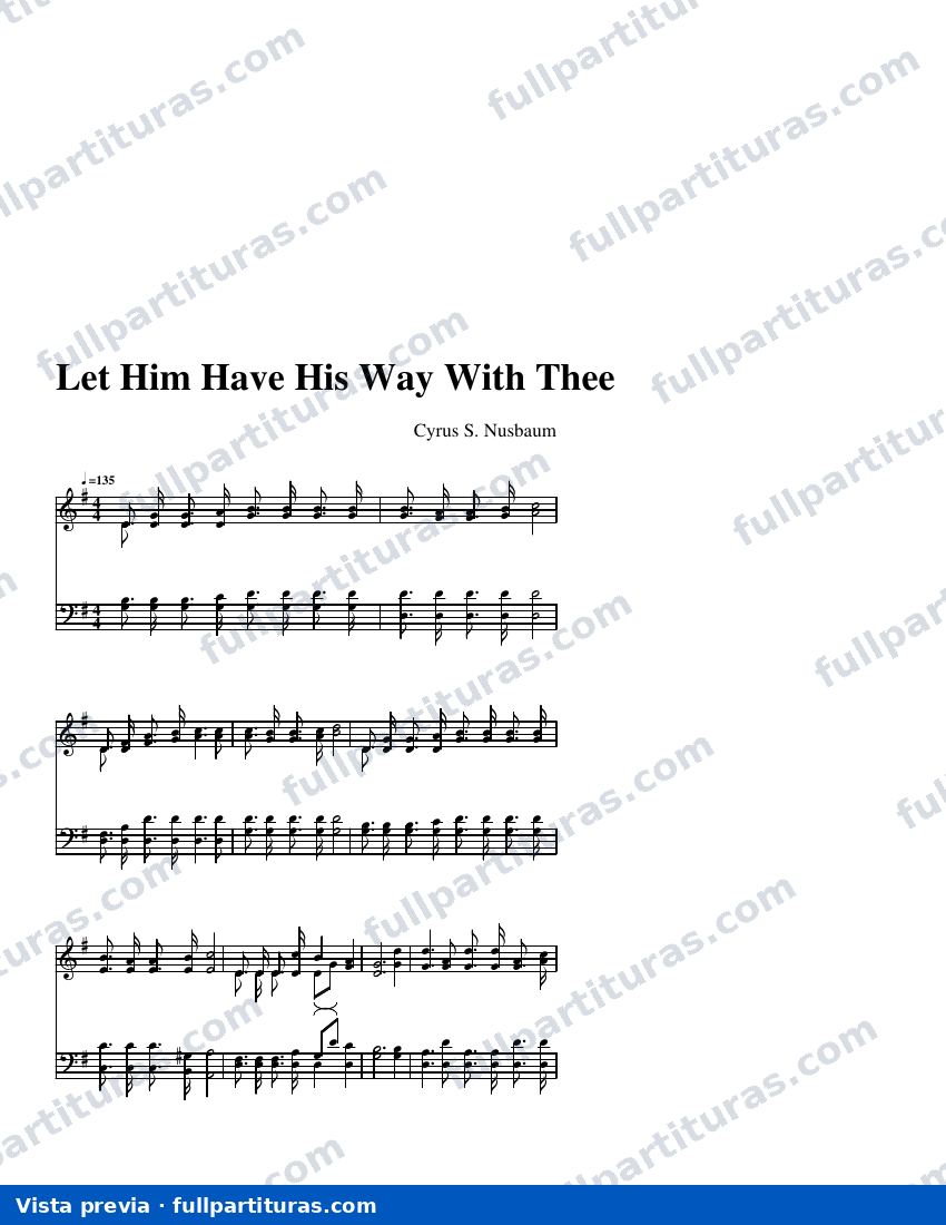 Let Him Have His Way With Thee — Vorschau