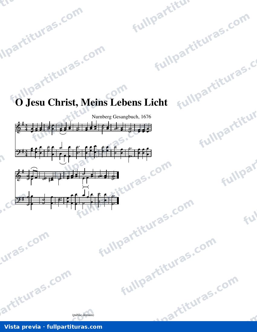 O Jesu Christ, Meins Lebens Licht — visualização