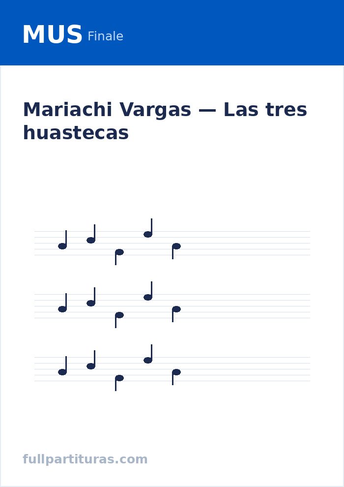 Las tres huastecas — Vorschau
