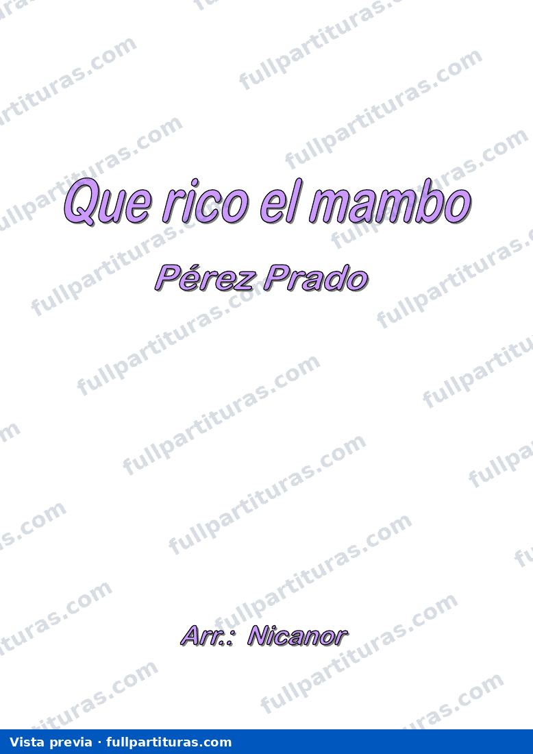 Qué rico mambo — vista previa