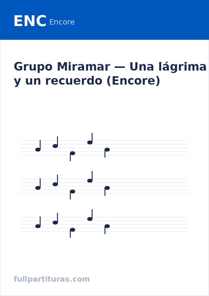 Una lágrima y un recuerdo (Encore) — Vorschau