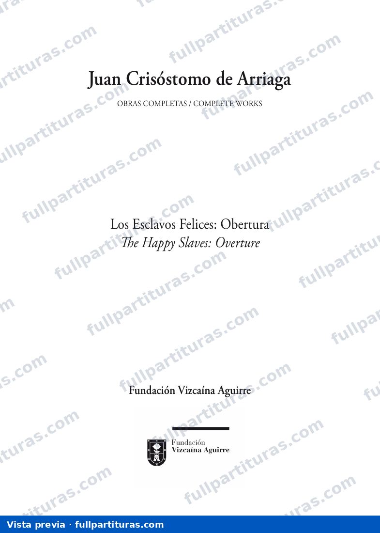 'Los esclavos felices: Obertura' [2 Mb] — preview